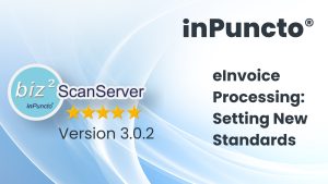 Next-Level e-Invoicing with biz²ScanServer 3.0.2