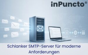 Schlanker SMTP-Server von inPuncto